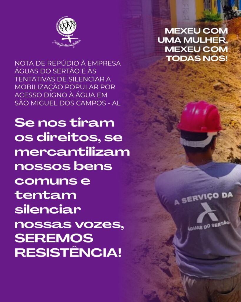 Nota da MMM Alagoas em repúdio à empresa Águas do Sertão e às tentativas de silenciar a mobilização popular por acesso digno à água em São Miguel dos Campos