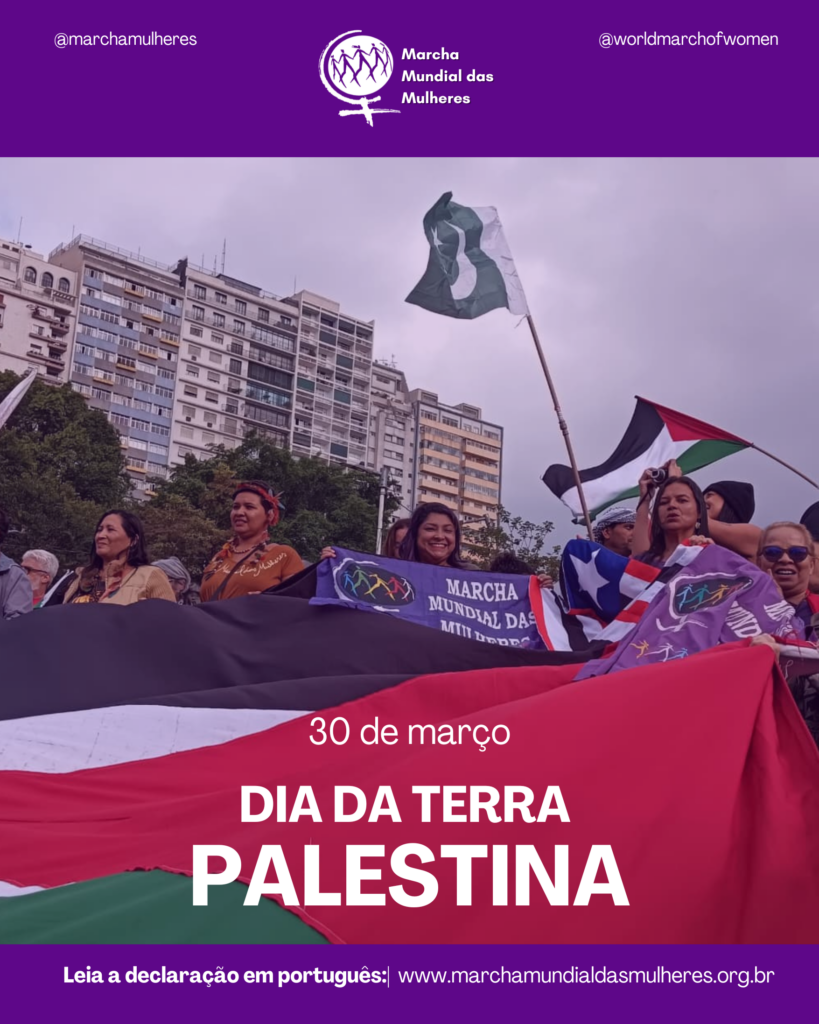 Declaração internacional da Marcha Mundial das Mulheres – 30 de março, Dia da Terra Palestina