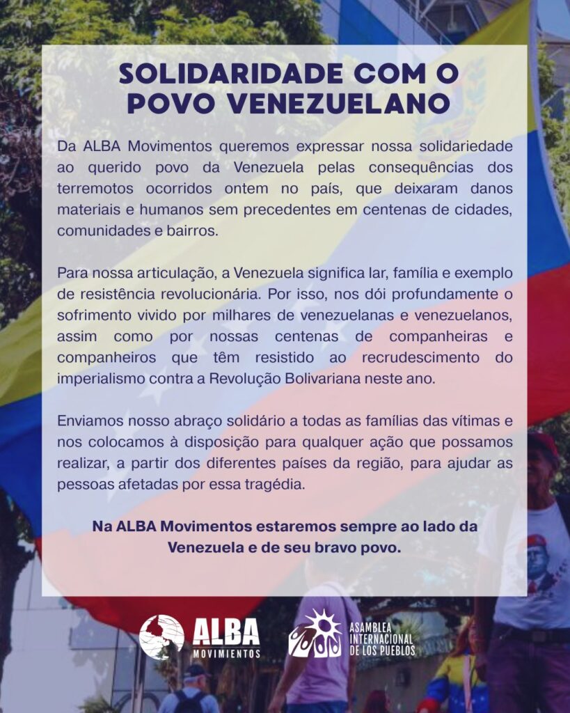 ALBA Movimentos em solidariedade ao povo venezuelano diante dos terremotos