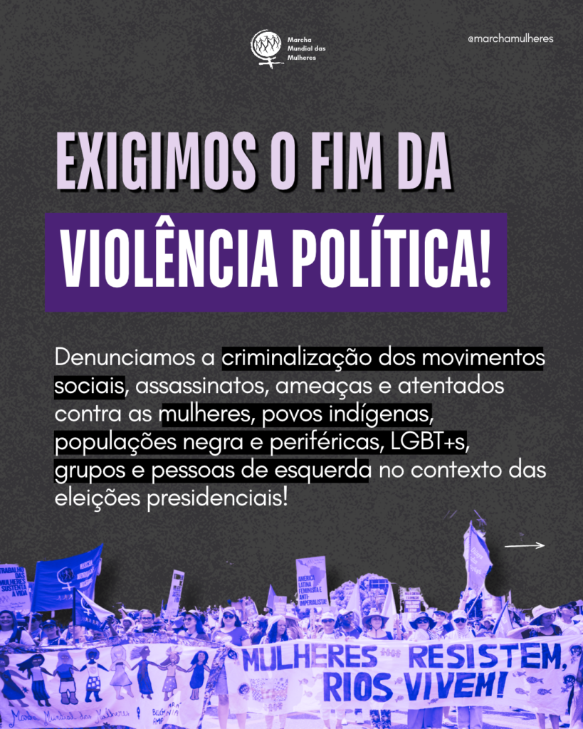 As mulheres exigem o fim da violência política!